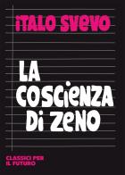 La coscienza di Zeno di Italo Svevo edito da libreriauniversitaria.it