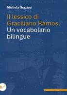 Il lessico di Graciliano Ramos. Un vocabolario bilingue di Michela Graziosi edito da Nuova Cultura