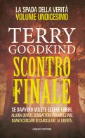 La spada della verità vol.11 di Terry Goodkind edito da Fanucci