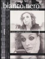 Bianco e nero (2010) vol.568 edito da Carocci