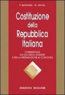 Costituzione della Repubblica italiana. Commentata di Ferruccio Barnaba, Mario Massa edito da Bignami