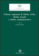 Schemi ragionati di diritto civile, diritto penale e diritto amministrativo edito da Edizioni Scientifiche Italiane