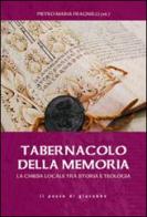 Tabernacolo della memoria. La chiesa locale tra storia e teologia edito da Il Pozzo di Giacobbe