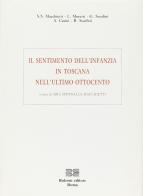 Il sentimento dell'infanzia in Toscana nell'ultimo Ottocento edito da Bulzoni