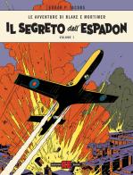 Il segreto dell'Espadon. Le avventure di Blake e Mortimer vol.1 di Edgar P. Jacobs edito da Editoriale Cosmo