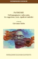 Pandemie. Nell'immaginario e nella realtà, fra suggestioni, storie, significati simbolici edito da Fondazione Giacomo Matteotti