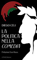 La politica nella Comedia di Diego Celi edito da Lithos (Castelvetrano)
