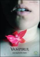 Vampirul di Jacqueline Miu edito da Mjm Editore