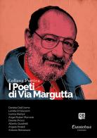 I poeti di Via Margutta. Collana poetica vol.24 edito da Dantebus