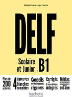 Delf B1. Scolaire et junior. Per le Scuole superiori. Con espansione online. Con DVD-ROM edito da Hachette