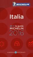 Italia 2016. Alberghi & ristoranti edito da Michelin Italiana