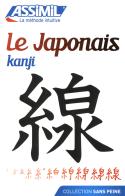Le japonais kanji di Catherine Garnier, Toshiko Mori edito da Assimil Italia