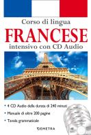 Corso di lingua. Francese intensivo. Con 4 CD-Audio edito da Demetra