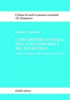 La ragioneria in Italia nella seconda metà del XIX secolo. Profili teorici e proposte applicative di Stefano Coronella edito da Giuffrè