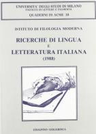 Ricerche di lingua e letteratura italiana (1988) edito da Cisalpino