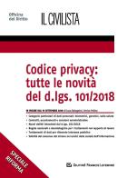 Codice privacy: tutte le novità  del D.lgs. 101/2018 di Enrico Pelino, Luca Bolognini edito da Giuffrè