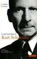 La psicopatologia di Kurt Schneider di Gerd Huber, Gisela Gross edito da Edizioni ETS