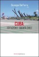 Cuba. Istituzioni e società civile di Giuseppe Dal Farra edito da UNI Service