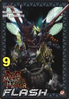 Monster Hunter Flash vol.9 di Keiichi Hikami, Shin Yamamoto edito da Edizioni BD