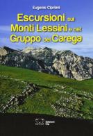 Escursioni sui monti lessini e nel Gruppo del Carega di Eugenio Cipriani edito da Cip