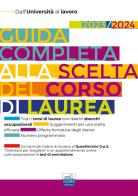 Guida completa alla scelta del corso di laurea. Dall'università al lavoro di Maria Chiara De Martino, Paola Savino edito da Editest