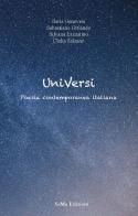 UniVersi. Poesia contemporanea italiana di Ilaria Genovesi, Sebastiano Girlando, Silvana Lazzarino edito da SaMa Edizioni