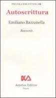 Autoscrittura di Emiliano Bazzanella edito da Asterios