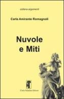 Nuvole e miti di Carla Amirante Romagnoli edito da Carlo Saladino Editore