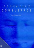 Doubleface. Ediz. illustrata di Camilla Salvi edito da Chi Più Ne Art Edizioni