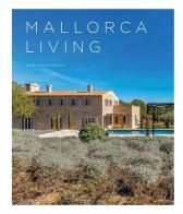 Mallorca living di Daniela Santos edito da Loft Media Publishing