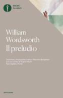 Il preludio di William Wordsworth edito da Mondadori
