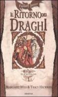 Il ritorno dei draghi. Le cronache. DragonLance vol.1 di Margaret Weis, Tracy Hickman edito da Armenia