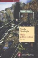 Mafia, politica e affari 1943-2008 di Nicola Tranfaglia edito da Laterza