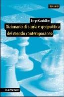 Dizionario di storia e geopolitica del mondo contemporaneo edito da Mondadori Bruno