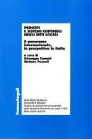 Principi e sistemi contabili negli enti locali. Il panorama internazionale, le prospettive in Italia edito da Franco Angeli