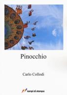Pinocchio di Carlo Collodi edito da Lampi di Stampa