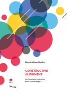 Constructive Alignment. Un framework operativo per il course design di Massimiliano Badino edito da QuiEdit