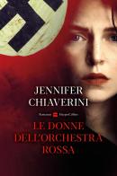 Le donne dell'orchestra rossa di Jennifer Chiaverini edito da HarperCollins Italia