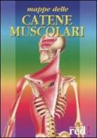 Mappe delle catene muscolari. Per osteopati, massaggiatori, medici. Ediz. illustrata edito da Red Edizioni