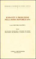 Schiavitù e produzione nella Roma repubblicana edito da L'Erma di Bretschneider