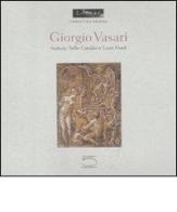 Giorgio Vasari. Louvre Cabinet des Dessins edito da 5 Continents Editions