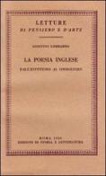 La poesia inglese dall'estetismo al simbolismo di Agostino Lombardo edito da Storia e Letteratura