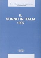 Il sonno in Italia nel 1997 di Giovanni Bonsignore, Giuseppe Insalaco, Salvatore Smirne edito da Poletto Editore