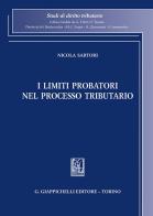 I limiti probatori nel processo tributario di Nicola Sartori edito da Giappichelli