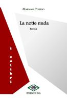 La notte nuda di Mariano Coreno edito da Edizioni Eva