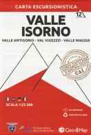 Carta escursionistica valle Isorno. Scala 1:25.000. Ediz. italiana, inglese, tedesca e francese vol.12 edito da Geo4Map
