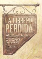 La librería perdida di Aurora Ruá edito da Fragatina