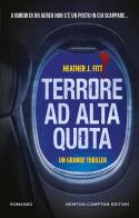 Terrore ad alta quota di Heather J. Fitt edito da Newton Compton Editori