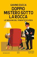 Doppio mistero sotto la rocca. Le indagini del tenente Roversi di Gavino Zucca edito da Newton Compton Editori