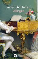 Allegro di Ariel Dorfman edito da Guanda